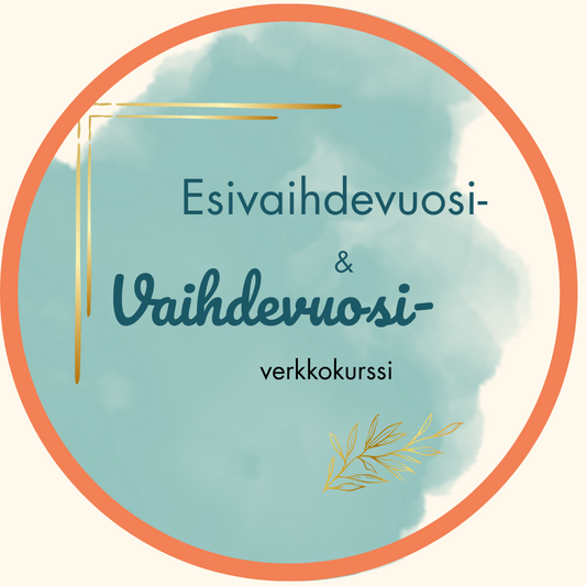 Sinuiksi vaihdevuosien kanssa